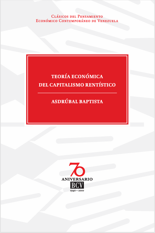 Teoría económica del capitalismo rentístico